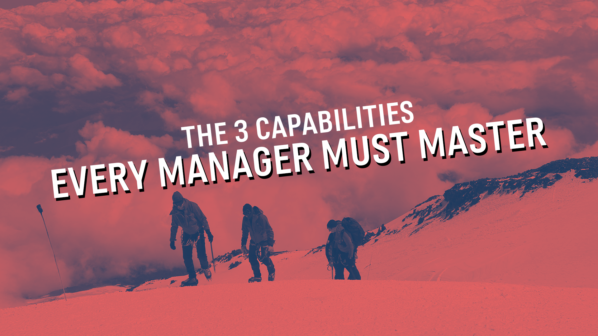 3_Capabilities_Every_Manager_Must_Master_Header_Image